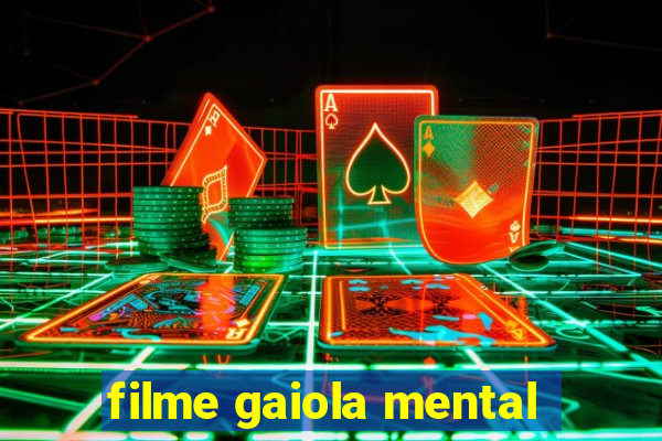 filme gaiola mental